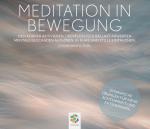 Cover-Bild MEDITATION IN BEWEGUNG