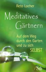 Cover-Bild Meditatives Gärtnern