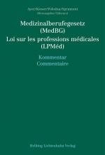 Cover-Bild Medizinalberufegesetz (MedBG) / Loi sur les professions médicales (LPMéd)