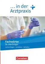 Cover-Bild Medizinische Fachangestellte/... in der Arztpraxis - Neue Ausgabe - 1.-3. Ausbildungsjahr