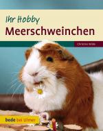 Cover-Bild Meerschweinchen Ihr Hobby