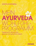 Cover-Bild Mein Ayurveda-Wohlfühlprogramm