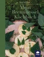 Cover-Bild Mein Brennnessel Kochbuch