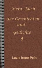 Cover-Bild Mein Buch der Geschichten und Gedichte 1