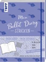 Cover-Bild Mein Bullet Diary Stricken