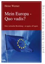 Cover-Bild Mein Europa - Quo vadis?