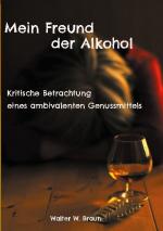 Cover-Bild Mein Freund der Alkohol