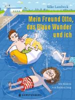 Cover-Bild Mein Freund Otto, das Blaue Wunder und ich