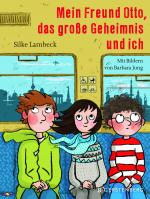 Cover-Bild Mein Freund Otto, das große Geheimnis und ich