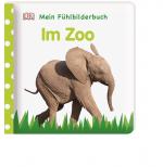 Cover-Bild Mein Fühlbilderbuch. Im Zoo