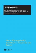 Cover-Bild Mein Führungskräfte Handbuch – Praxis für die Praxis