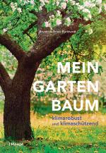 Cover-Bild Mein Gartenbaum - klimarobust und klimaschützend