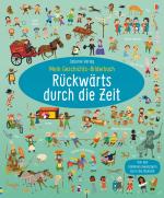 Cover-Bild Mein Geschichts-Bilderbuch: Rückwärts durch die Zeit