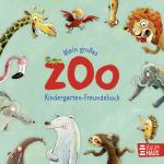 Cover-Bild Mein großes Zoo Kindergarten-Freundebuch