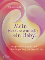 Cover-Bild Mein Herzenswunsch: ein Baby! -