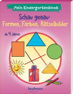 Cover-Bild Mein Kindergartenblock - Schau genau: Formen, Farben, Rätselbilder