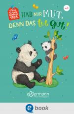 Cover-Bild Mein kleines Vorleseglück. Hab nur Mut, denn das tut gut!