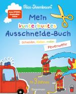 Cover-Bild Mein kunterbuntes Ausschneidebuch - Feuerwehr. Schneiden, kleben, malen ab 3 Jahren