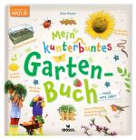 Cover-Bild Mein kunterbuntes Gartenbuch