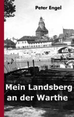 Cover-Bild Mein Landsberg an der Warthe
