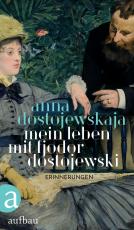 Cover-Bild Mein Leben mit Fjodor Dostojewski