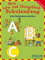 Cover-Bild Mein Lern- und Übungsblock Schulanfang - Erste Buchstaben schreiben