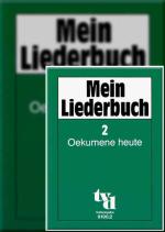 Cover-Bild Mein Liederbuch 2 - Oekumene heute. Textausgabe