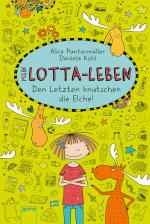 Cover-Bild Mein Lotta-Leben (6). Den Letzten knutschen die Elche
