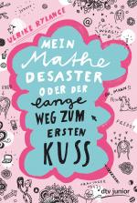 Cover-Bild Mein Mathe-Desaster oder Der lange Weg zum ersten Kuss