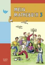 Cover-Bild Mein Mathebuch - Ausgabe Bayern - Bisherige Ausgabe / 3. Jahrgangsstufe - Schülerbuch mit Kartonbeilagen