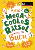 Cover-Bild Mein megacooles Rätselbuch - Lesen | Schreiben | Spaß mit Wörtern - ab 8 Jahren - Band 2