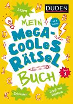 Cover-Bild Mein megacooles Rätselbuch - Lesen | Schreiben | Spaß mit Wörtern - ab 8 Jahren - Band 3