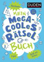 Cover-Bild Mein megacooles Rätselbuch - Rechnen | Logik | Spaß mit Zahlen - ab 8 Jahren - Band 2