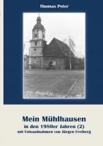 Cover-Bild Mein Mühlhausen in den 1980er Jahren / Mein Mühlhausen in den 1980er Jahren (2)