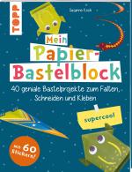 Cover-Bild Mein Papier-Bastelblock - supercool
