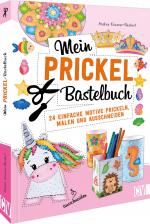 Cover-Bild Mein Prickel-Bastelbuch