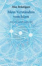 Cover-Bild Mein Verständnis vom Islam