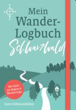 Cover-Bild Mein Wander-Logbuch Schwarzwald