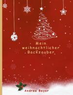 Cover-Bild Mein weihnachtlicher Backzauber