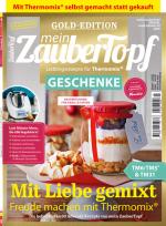 Cover-Bild Mein Zaubertopf Gold Edition 4/20 - GESCHENKE aus dem Thermomix® TM5® TM31 TM6