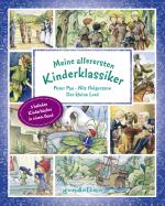 Cover-Bild Meine allerersten Kinderklassiker: Peter Pan/Nils Holgersson/Der kleine Lord