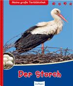 Cover-Bild Meine große Tierbibliothek: Der Storch