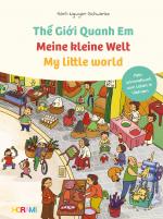 Cover-Bild Meine kleine Welt - My little world - Thế Giới Quanh Em