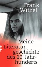 Cover-Bild Meine Literaturgeschichte des 20. Jahrhunderts