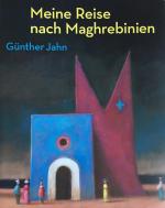 Cover-Bild Meine Reise nach Maghrebinien. Günther Jahn