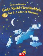 Cover-Bild Meine schönsten Gute-Nacht-Geschichten für 3, 5 oder 10 Minuten