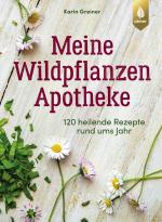 Cover-Bild Meine Wildpflanzen-Apotheke