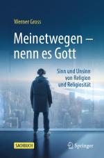 Cover-Bild Meinetwegen – nenn es Gott