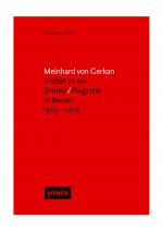 Cover-Bild Meinhard von Gerkan – Vielfalt in der Einheit / Biografie in Bauten 1965–2015