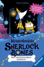 Cover-Bild Meisterdetektiv Sherlock Bones. Ein spannender Rätselkrimi zum Mitraten, Band 3: Der verschwundene Zauberer